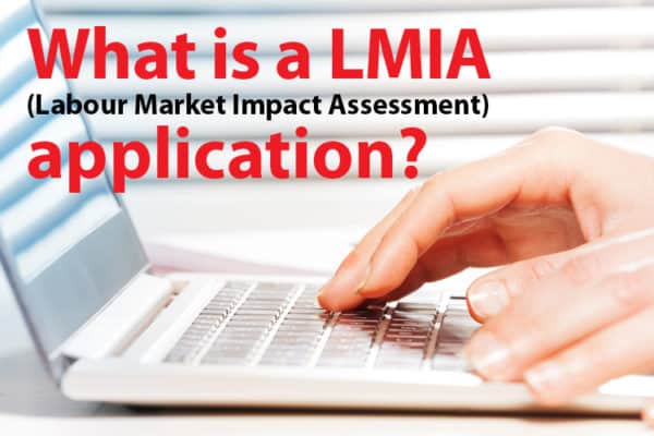 What is LMIA?